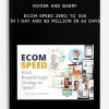 Roger and Barry – Ecom Speed – Zero To 30k In 1 Day and $2 Million In 60 Days