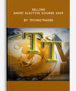 Selling Short Elective Course 2009 by TechniTrader