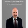 Technical Indicator Series by Dr. Alexander Elder
