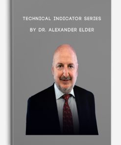 Technical Indicator Series by Dr. Alexander Elder