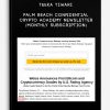 Teeka Tiwari – Palm Beach Confidential – Crypto Academy Newsletter (Monthly Subscription)