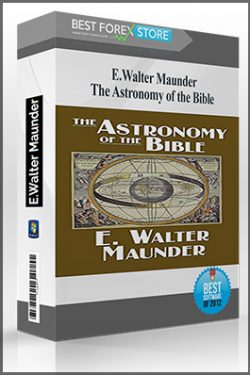 The Astronomy of the Bible by E.Walter Maunder