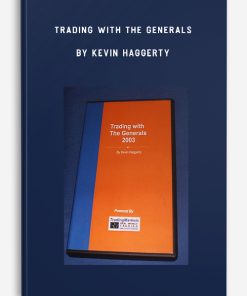 Trading With The Generals by Kevin Haggerty