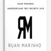 Underground Seo Secrets 2019 by Ruan Marinho