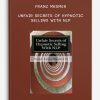 Unfair Secrets of Hypnotic Selling With NLP by Franz Mesmer