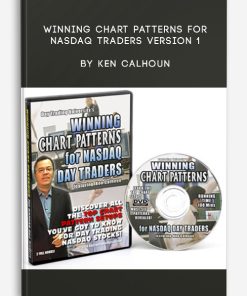 Winning Chart Patterns For NASDAQ Traders Version 1 by Ken Calhoun
