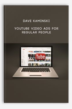YouTube Video Ads For Regular People by Dave Kaminski