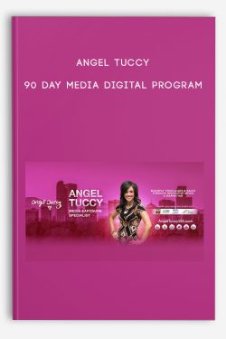 90 Day Media Digital Program by Angel Tuccy