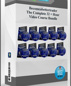 Becomeabettertrader – The Complete 32 + Hour Video Course Bundle