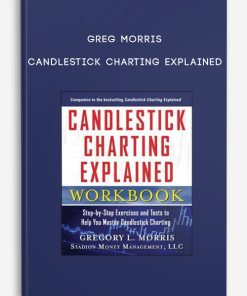 Candlestick Charting Explained by Greg Morris