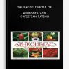 The Encyclopedia of Aphrodisiacs – Christian Ratsch
