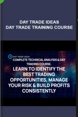Day Trade Ideas – Day Trade Training Course