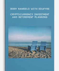 Jerry Banfield with EDUfyre – Cryptocurrency investment and retirement planning