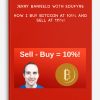 Jerry Banfield with EDUfyre – How I Buy Bitcoin at 101% and Sell at 111%!