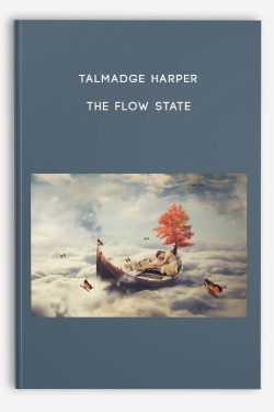 Talmadge Harper – The Flow State
