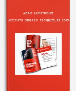Adam Armstrong – Ultimate Orgasm Techniques 2015