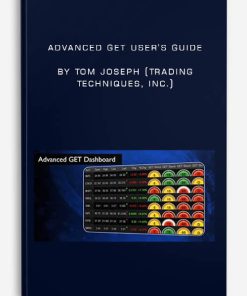 Advanced GET User’s Guide by Tom Joseph (Trading Techniques, Inc.)
