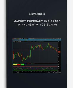 Advanced Market Forecast Indicator ThinkorSwim TOS Script