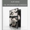 Alan Weiss – The Implementation Workshop