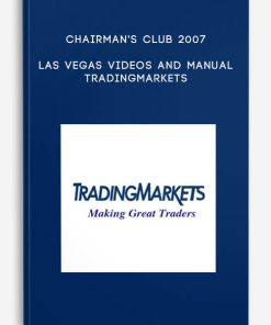 Chairman’s Club 2007 Las Vegas Videos and Manual – TradingMarkets
