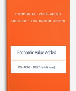 Commercial Value Added Modeler™ For Income Assets