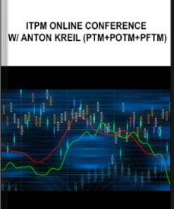 ITPM Online Conference w/ Anton Kreil (PTM+POTM+PFTM)