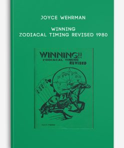 Joyce Wehrman – Winning – Zodiacal Timing Revised 1980
