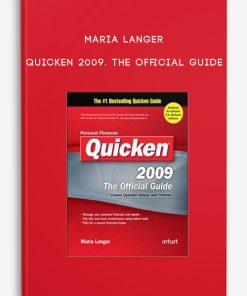 Maria Langer – Quicken 2009. The Official Guide