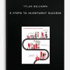 Tyler Bolhorn – 5 Steps to Investment Success