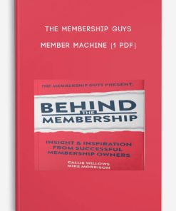 The Membership Guys – Member Machine [1 PDF]