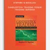 Candlestick Trading Forum Trading Seminar by Stephen W.Bigalow