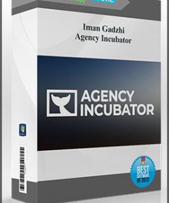 Iman Gadzhi – Agency Incubator