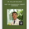 Past Life Regression Therapy Workshop by Dr. William Baldwin