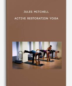 Active Restoration Yoga by Jules Mitchell