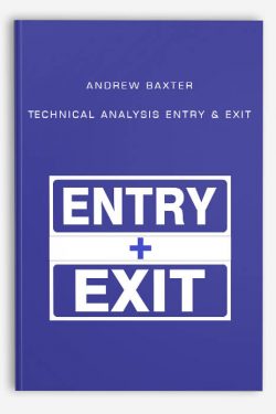Andrew Baxter – Technical Analysis Entry & Exit