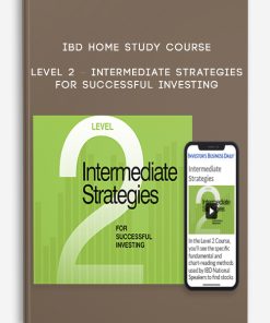 IBD Home Study Course – Level 2 – Intermediate Strategies for Successful Investing