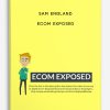 Sam England – Ecom Exposed