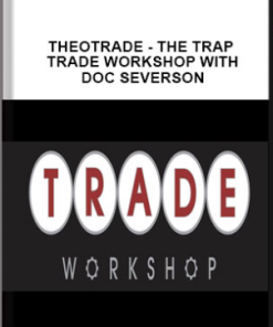 Theotrade – The Trap Trade Workshop with Doc Severson