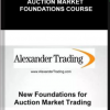 Tom Alexander – Auction Market Foundations Course