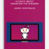 Ultimate Reddit Marketing For Business – Andre Hospidales