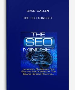 Brad Callen – The SEO Mindset