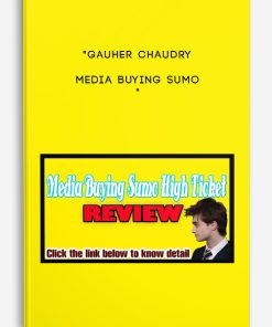 Gauher Chaudry – Media Buying Sumo