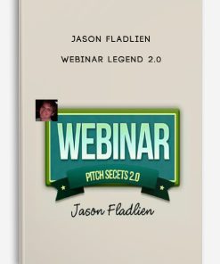Jason Fladlien – Webinar Legend 2.0