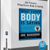 Joe Navarro – What Every Body Is Saying