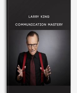 Larry King – Communication Mastery