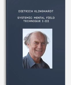 Systemic Mental Field Technique I-III by Dietrich Klinghardt