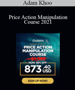 Alson Chew – Price Action Manipulation Course 2021