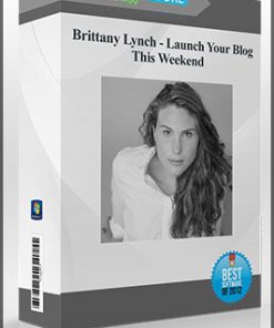 Brittany Lynch – Launch Your Blog This Weekend
