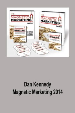Dan Kennedy – Magnetic Marketing 2014