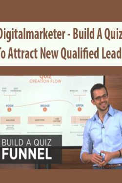 Digitalmarketer – Build A Quiz To Attract New Qualified Leads